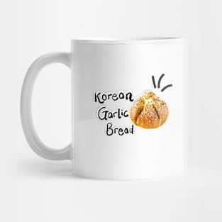 KOREAN GARLIC BREAD Mug